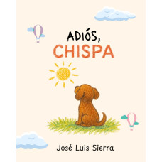 ADIOS CHISPA                            