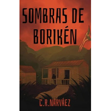SOMBRAS DE BORIKEN                      