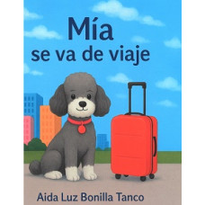 MIA SE VA DE VIAJE MIA SE VA DE VIAJE
