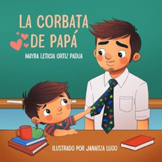 LA CORBATA DE PAPA                      