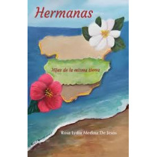HERMANAS HIJAS DE LA MISMA TIERRA       