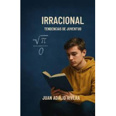 IRRACIONAL TENDENCIAS DE JUVENTUD       