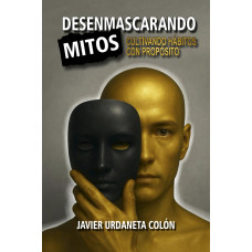 DESENMASCARANDO MITOS CULTIVANDO HABITOS DESENMASCARANDO MITOS CULTIVANDO HABITOS