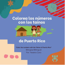 COLOREA LOS NUMEROS CON LOS TAINOS      
