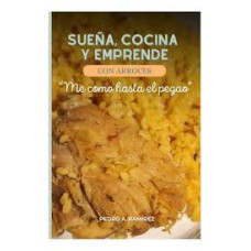 SUEÑA COCINA Y EMPRENDE CON ARROCES     