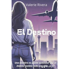 EL DESTINO