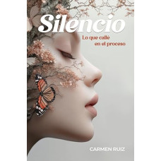 SILENCIO LO QUE CALLE EN EL PROCESO     