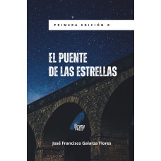 EL PUENTE DE LAS ESTRELLAS EL PUENTE DE LAS ESTRELLAS
