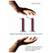 LAS 11 REGLAS INIOLABLES DE LA PROFESION LAS 11 REGLAS INIOLABLES DE LA PROFESION