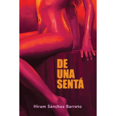 DE UNA SENTA