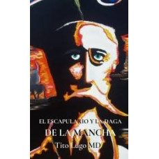 EL ESCAPULARIO Y LA DAGA DE LA MANCHA