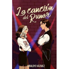 LA CANCION DEL RUMOR