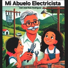 MI ABUELO ELECTRICISTA                  