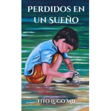 PERDIDOS EN UN SUENO