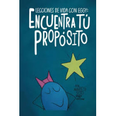 LECCIONES DE VIDA CON EGGY ENCUENTRA TU 