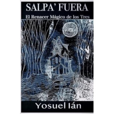 SAL PA FUERA EL RENACER MAGICO DE LOS TR