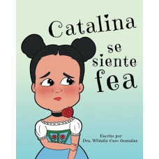 CATALINA SE SIENTE FEA