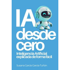 IA DESDE CERO EXPLICADA DE FORMA FACIL  