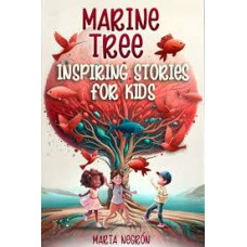 MARINE TREE INSPIRING STORIES FOR KIDS