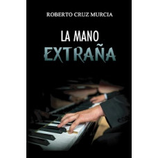 LA MANO EXTRAÑA                         