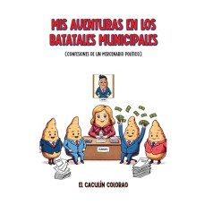 MIS AVENTURAS EN LOS BATATALES MUNICIPAL