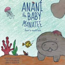 ANANI THE BABY MANATEE BILINGUE