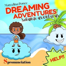 DREAMING ADVENTURES / SOÑANDO AVENTURAS 