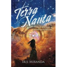 TERRANAUTA O DEL ARTE SENCILLO MIRAR LA