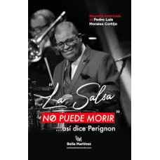 LA SALSA  NO PUEDE MORIR ASI DE PERIGNON