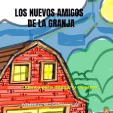 LOS NUEVOS AMIGO DE LA GRANJA