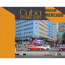 CUBA EN MIS OJOS