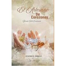 EL ARTESANO DE CORAZONES DONDE TODO COMI