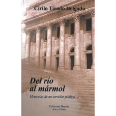DEL RIO AL MARMOL MEMORIAS