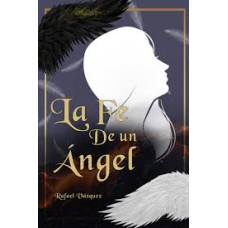 LA FE DE UN ANGEL