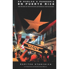 DE HUELGA A PANDEMIA EN PUERTO RICO