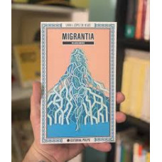 MIGRANTIA                               