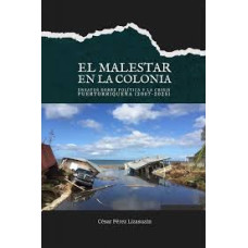 EL MALESTAR EN LA COLONIA EL MALESTAR EN LA COLONIA