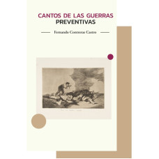 CANTOS DE LAS GUERRAS PREVENTIVAS CANTOS DE LAS GUERRAS PREVENTIVAS