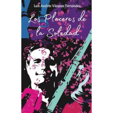 LOS PLACERES DE LA SOLEDAD