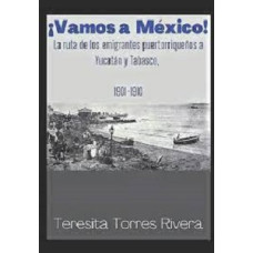 VAMOS A MEXICO LA RUTA DE LOS EMIGRANTES