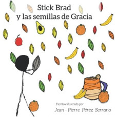 STICK BRAD Y LAS SEMILLAS DE GRACIA
