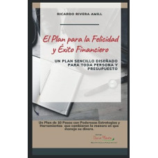 EL PLAN PARA LA FELICIDAD UN PLAN SENCIL