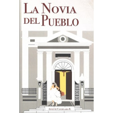 LA NOVIA DEL PUEBLO LA NOVIA DEL PUEBLO