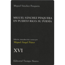 MIGUEL SANCHEZ PESQUERA EN PUERTO RICO