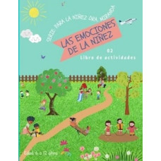 LAS EMOCIONES DE LA NINEZ EDAD 6-12 ANOS
