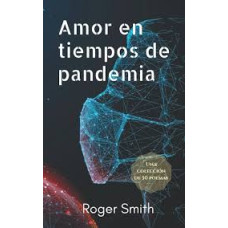 AMOR EN TIEMPOS DE PANDEMIA