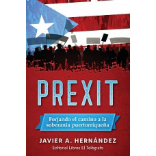 PREXIT FORJANDO EL CAMINO A LA SOBERANIA