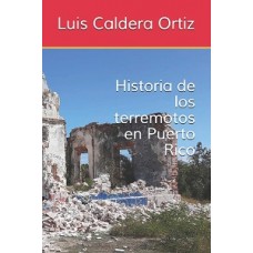 HISTORIA DE LOS TERREMOTOS EN PR 2ED