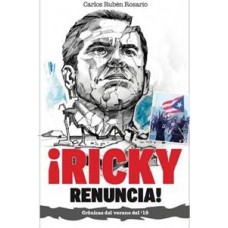 RICKY RENUNCIA CRONICAS DEL VERANO DE 19