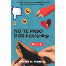 NO TE PASO POR PEN %*#@                 